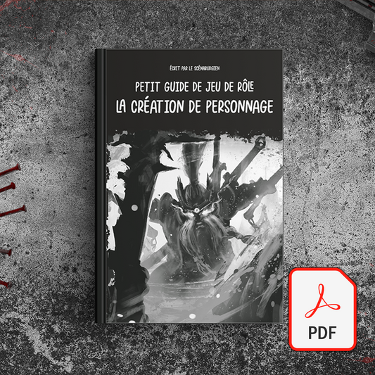 PETIT GUIDE DE JEU DE RÔLE - LA CRÉATION DE PERSONNAGE - EBOOK